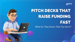 Pitch decks